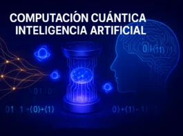 computacion cuantica e inteligencia artificial